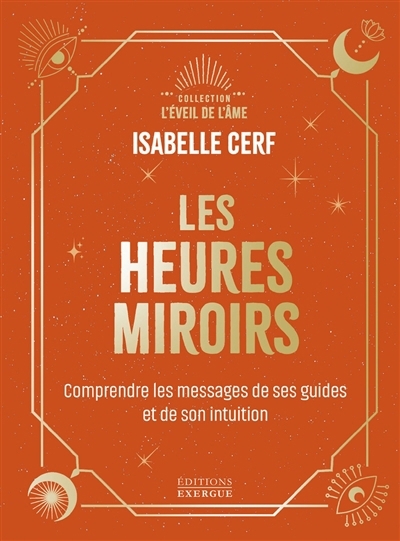 heures miroirs (Les) | Cerf, Isabelle