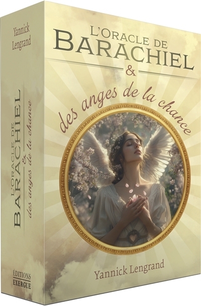 oracle de Barachiel & des anges de la chance (L') | Lengrand, Yannick (Auteur) | Kerbrat, Anatole (Illustrateur)
