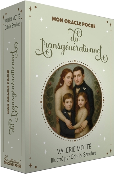 Mon oracle poche du transgénérationnel | Motté, Valérie (Auteur) | Sanchez, Gabriel (Illustrateur)