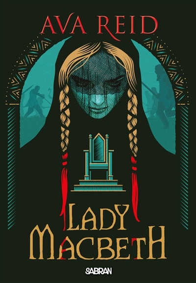 Lady Macbeth | Reid, Ava (Auteur)