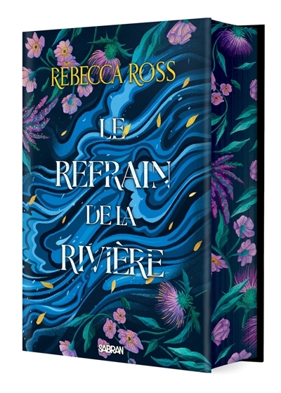 Les ballades de Cadence T.01 - refrain de la rivière (Le) | Ross, Rebecca (Auteur)