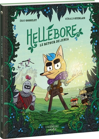 Hellébore : le retour de Junia | Guerlais, Gérald (Auteur) | Gosselet, Eric (Illustrateur)