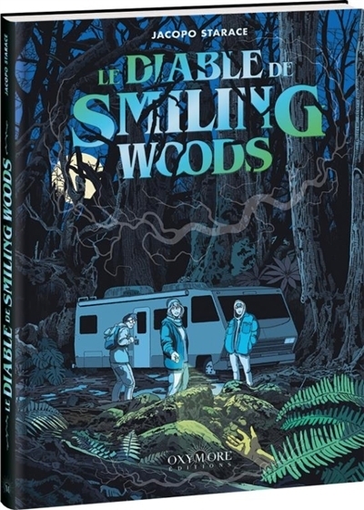 Le diable de Smiling Woods | Starace, Jacopo