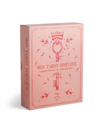 Mon tarot simplifié : redécouvrez la magie du tarot en toute simplicité | Fantino, Lorelène (Auteur) | Blanchot, Cindy (Illustrateur)