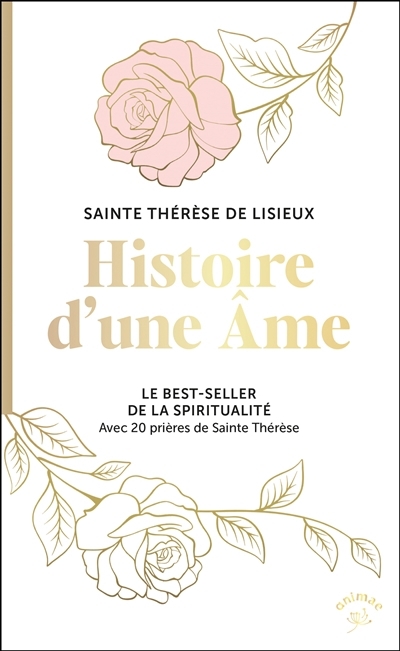 Histoire d'une âme | Thérèse de l'Enfant-Jésus, sainte