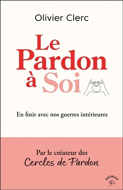 pardon à soi (Le) | Clerc, Olivier