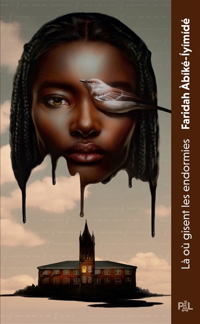Là où gisent les endormies | Abiké-Iyimidé, Faridah (Auteur)