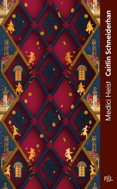 Braquage à la florentine | Schneiderhan, Caitlin