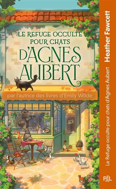 Le refuge occulte pour chats d'Agnes Aubert | Fawcett, Heather