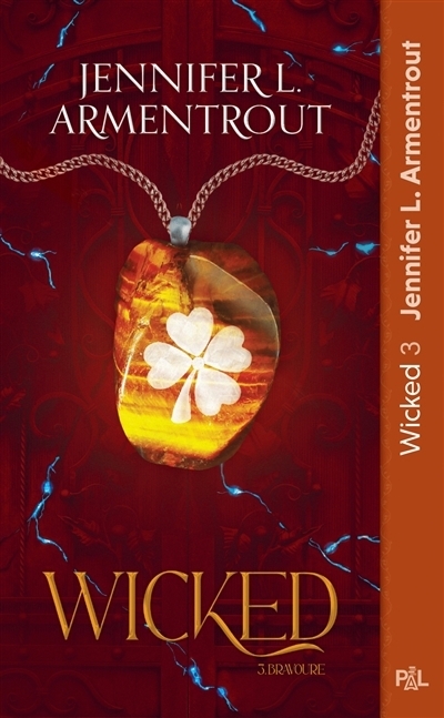 Wicked T.03 - Bravoure | Armentrout, Jennifer L.