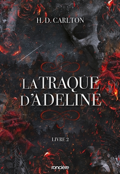 L'ombre d'Adeline T.02 - La traque d'Adeline | Carlton, H.D.