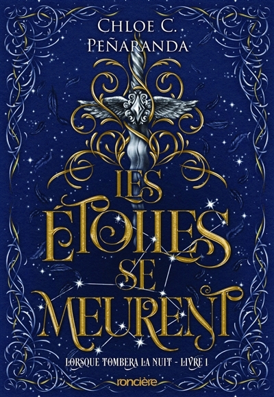 Lorsque tombera la nuit T.01 - Les étoiles se meurent | Penaranda, Chloe C. 