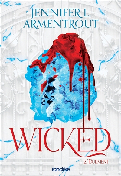 Wicked T.02 - Tourment | Armentrout, Jennifer L.