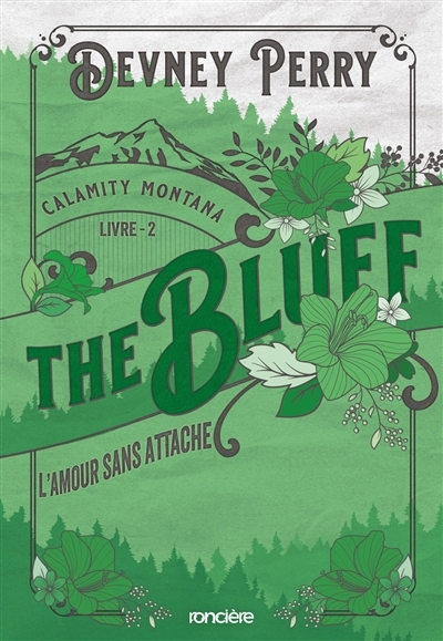 The bluff : l'amour sans attache | Perry, Devney