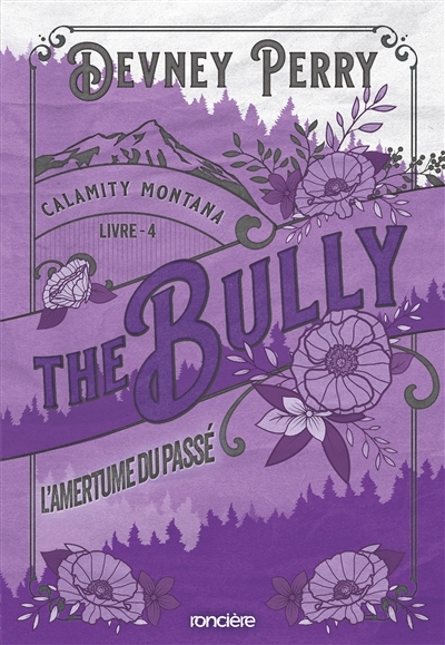Calamity Montana T.04 - The bully | Perry, Devney
