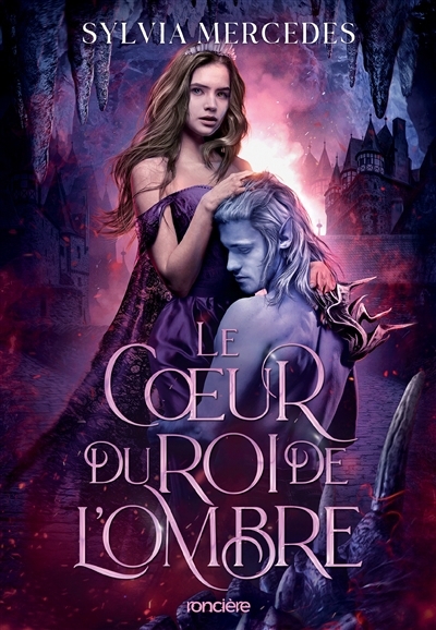 coeur du roi de l'ombre (Le) | Mercedes, Sylvia