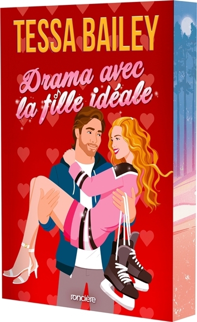 Les as de la compète T.03 - Drama avec la fille idéale | Bailey, Tessa