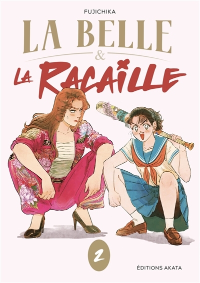 La belle & la racaille T.02 | Fujichika (Auteur)