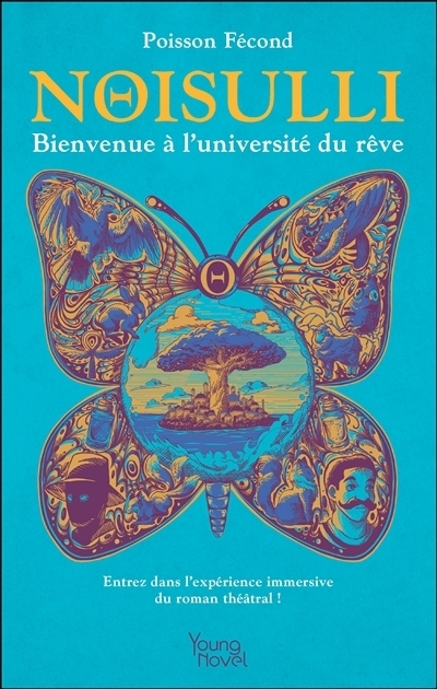 Noisulli : bienvenue à l'université du rêve | Poisson Fécond (Auteur)