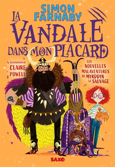 Le magicien dans mon cabanon : les malaventures de Myrddin le sauvage T.02 - La Vandale dans mon placard | Farnaby, Simon | Powell, Claire