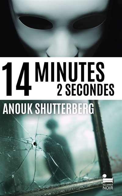 14 minutes, 2 secondes | Shutterberg, Anouk