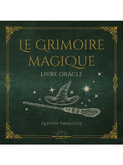 grimoire magique, Le : livre oracle | Quentin tarologue