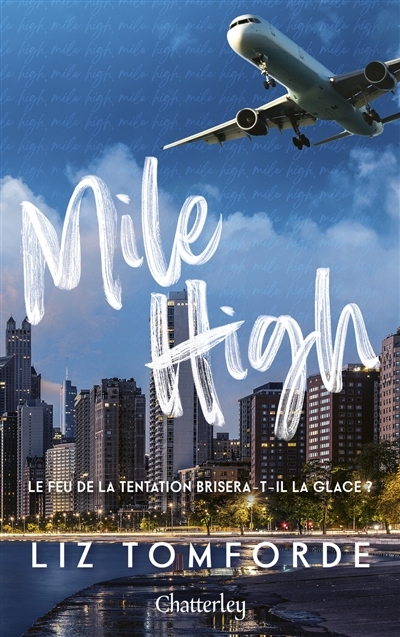 Windy City T.01 - Mile High | Tomforde, Liz (Auteur)