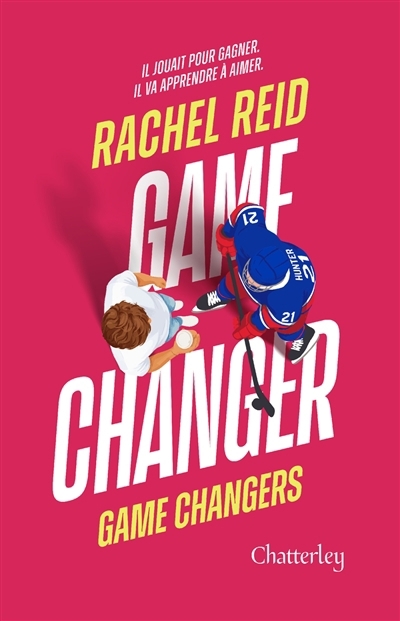 Game changers T.01 - Game changer  | Reid, Rachel