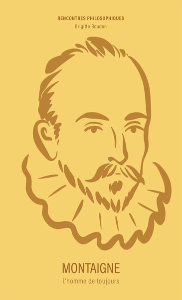 Montaigne : l'homme de toujours | Boudon, Brigitte (Auteur)