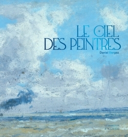 ciel des peintres (Le) | Bergez, Daniel (Auteur)