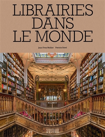 Librairies dans le monde | Mollier, Jean-Yves | Sorel, Patricia