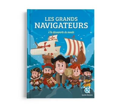 Les grands navigateurs : à la découverte du monde | Crété, Patricia (Auteur) | Baron, Clémentine V. (Auteur)