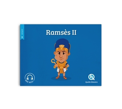 Ramsès II | Crété, Patricia (Auteur) | Wennagel, Bruno (Illustrateur) | Ferret, Mathieu (Illustrateur) | Fernandez, Aurélien (Illustrateur) | Verdon, Aurex (Illustrateur)
