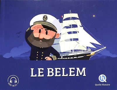 Belem (Le) | Ferreira, Nicolas (Auteur) | Wennagel, Bruno (Illustrateur) | Ferret, Mathieu (Illustrateur) | Tuffin, Mathilde (Illustrateur)