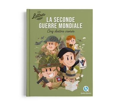 La seconde Guerre mondiale : Cinq destins croisés | Salomon, Camille (Auteur) | Gouazé, Julie (Auteur) | Di Giammarino, Lucia (Illustrateur) | Ferret, Mathieu (Illustrateur) | Forcelloni, Marco (Illustrateur) | Wennagel, Bruno (Illustrateur) | Zanon, A