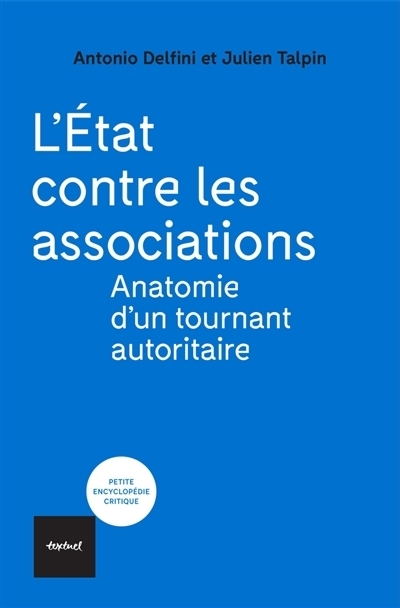 L'État contre les associations | Delfini, Antonio | Talpin, Julien