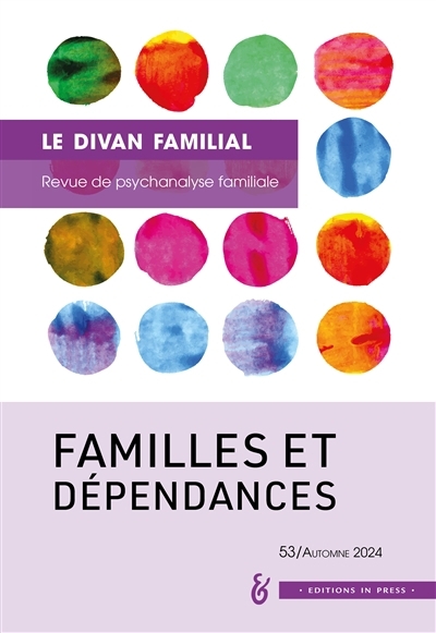 Divan familial (Le), n°53. Familles et dépendances | 