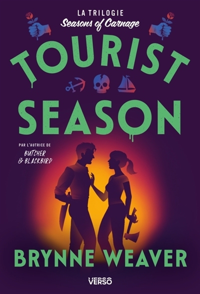 Seasons of carnage T.01 - Tourist season | Weaver, Brynne (Auteur)