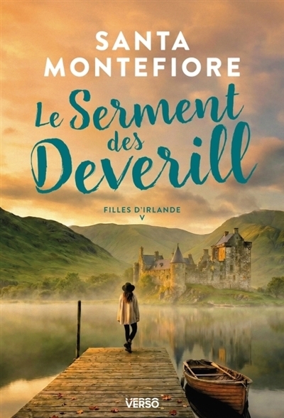 Filles d'Irlande T.05 - Le serment des Deverill | Montefiore, Santa