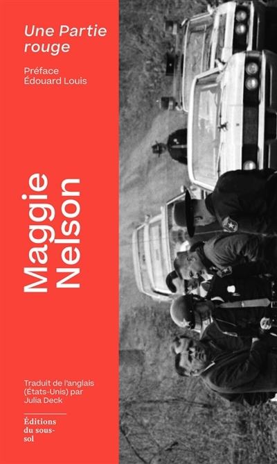 Une partie rouge : autobiographie d'un procès | Nelson, Maggie (Auteur)