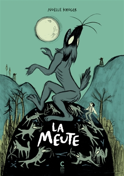 meute (La) | Kröger, Noëlle (Auteur)