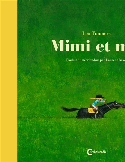 Mimi et moi | Timmers, Leo (Auteur)