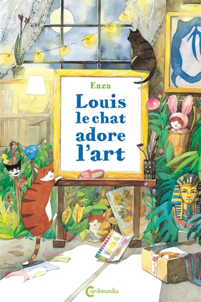Louis le chat adore l'art | Eaza (Auteur)