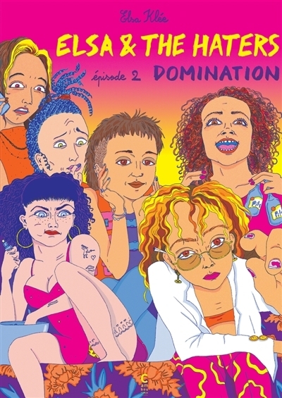 Elsa & the haters T.02 - Domination | Klée, Elsa