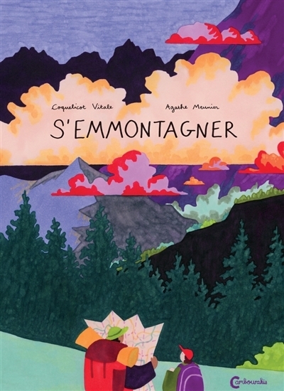 S'emmontagner | Vitale, Coquelicot (Auteur) | Meunier, Agathe (Illustrateur)