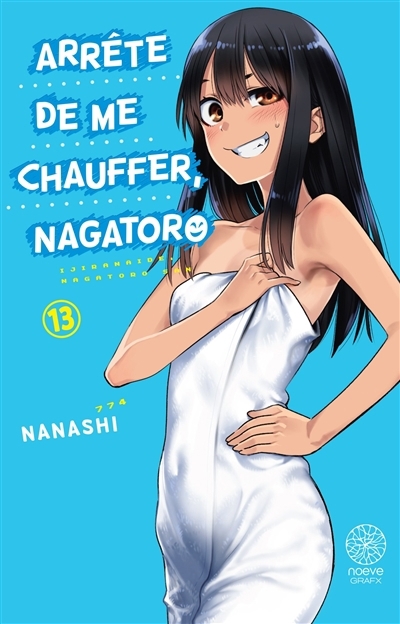 Arrête de me chauffer, Nagatoro T.13 | Nanashi