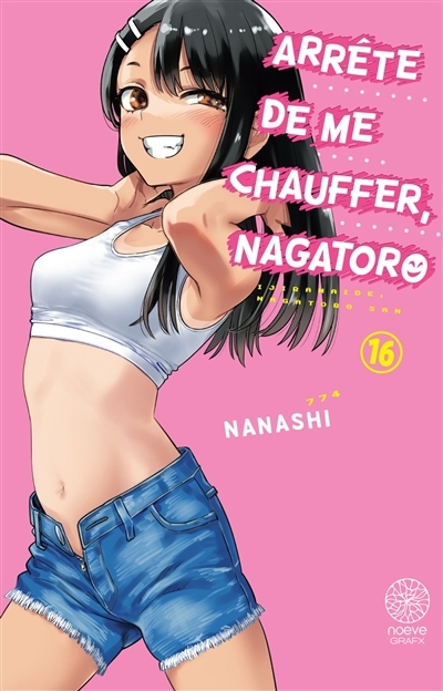 Arrête de me chauffer, Nagatoro T.16 | Nanashi