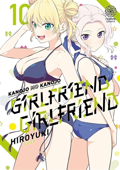 Kanojo mo kanojo : girlfriend girlfriend T.10 | Hiroyuki