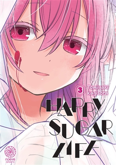 Happy sugar life T.03 | Tomiyaki, Kogisora