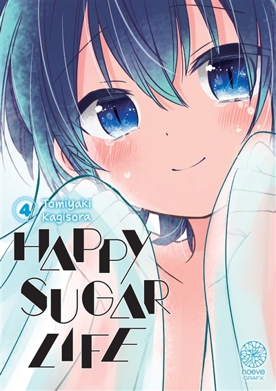 Happy sugar life T.04 | Tomiyaki, Kogisora
